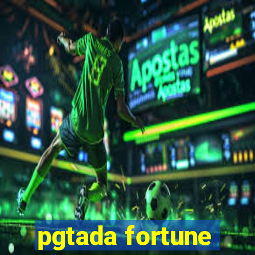 pgtada fortune